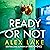 Ready or Not