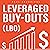 Leveraged Buyouts: How to Use a Leveraged Buyout Structure without Using Your Own Money to Acquire Multi Million £/$ Companies