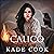 Calico: The Covenant of Shadows, Book 2