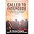 Called to Intercede: Volume One