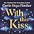 With This Kiss