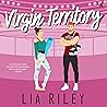 Virgin Territory by Lia Riley