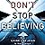 Don't Stop Believing: Why Living Like Jesus Is Not Enough