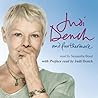 And Furthermore by Judi Dench