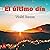 El último día: Audiolibro con música