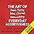 The Art of Everyday Assertiveness: Speak Up. Say No. Set Boundaries. Take Back Control.