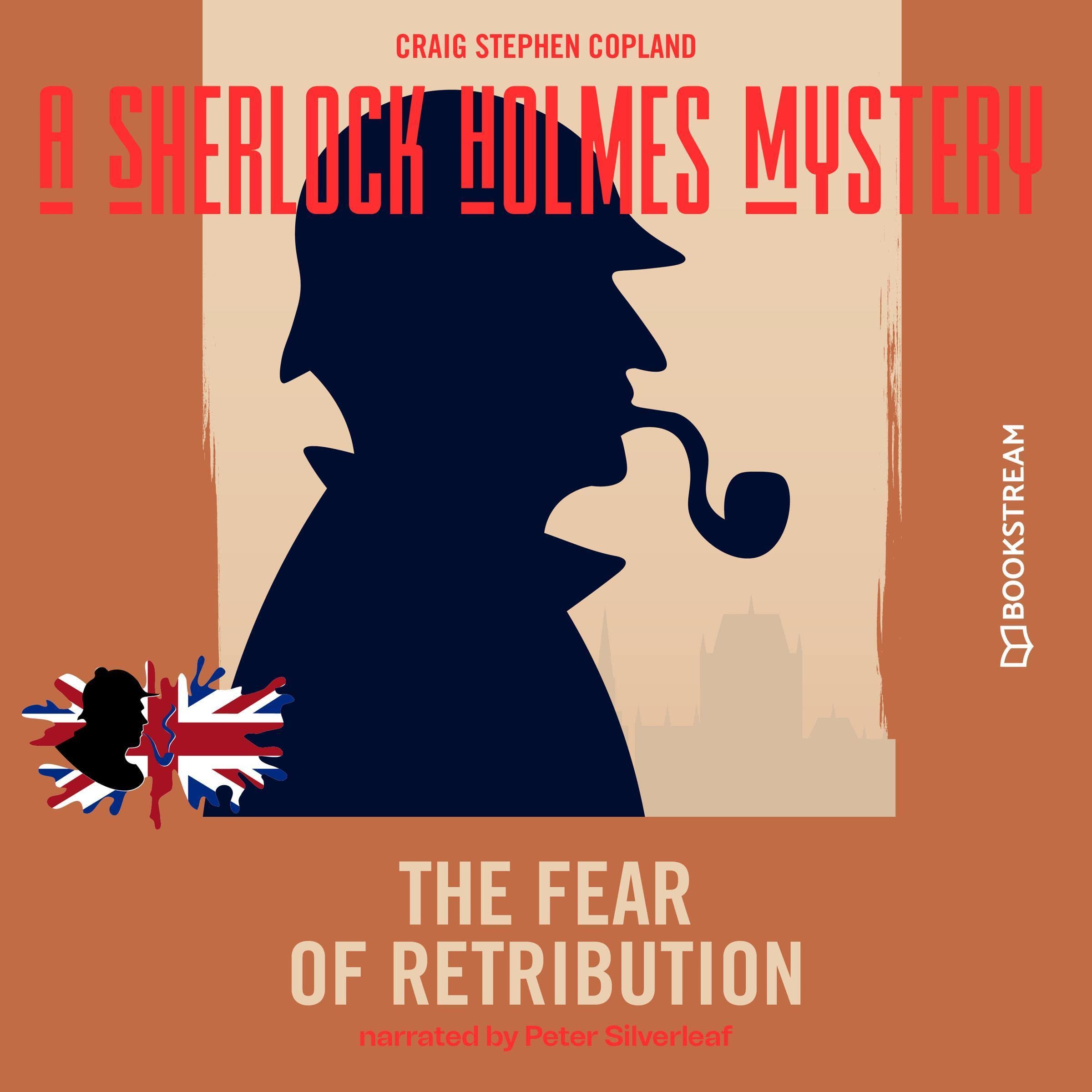 The Fear of Retribution: A Sherlock Holmes Mystery 7 (Audible Audio)