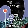 The Scent of Burn...