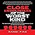 Close Encounters of the Worst Kind Second Edition: The Narcissistic Abuse Survivor's Comprehensive Guide to Healing and Recovery