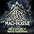 Ten Days in a Madhouse