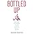 Bottled Up: How the Way We Feed Babies Has Come to Define Motherhood, and Why It Shouldn’t