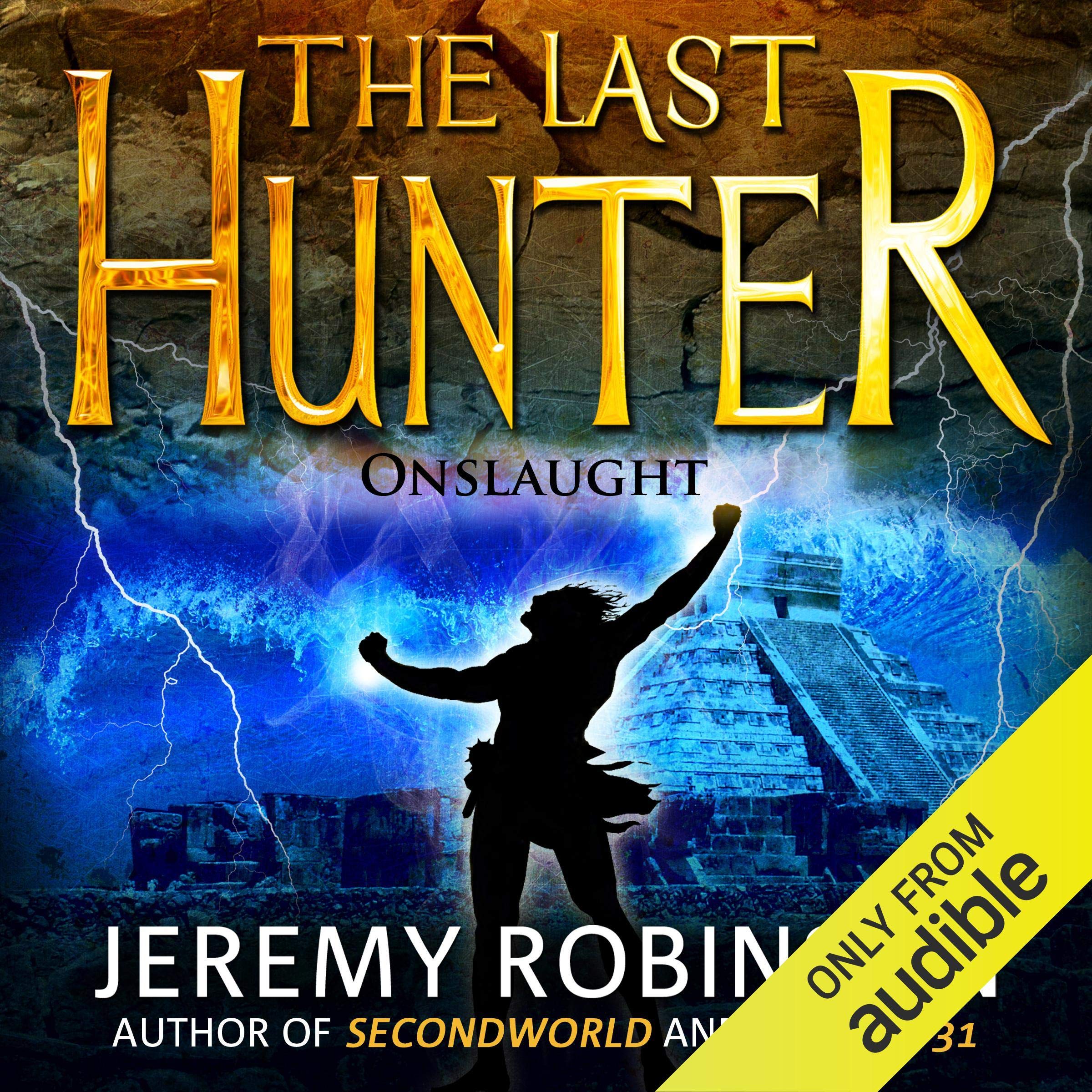 The Last Hunter - Onslaught: Book 5 of the Antarktos Saga