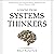 Lessons from Systems Thinkers: Problem-Solving and Analytical Thinking Methods from the Greatest Innovative Minds: The Systems Thinker Series, Book 7