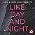 Like Day and Night (German edition): The Opposites Duet 1