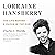 Lorraine Hansberry: The Life Behind A Raisin in the Sun