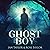 Ghost Boy