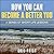How You Can Become a Better You: A Series of Short Life Lessons