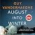 August Into Winter: A Novel