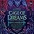 Cage of Dreams by Rebecca Schaeffer Cage of Dreams by Rebecca Schaeffer