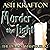 Murder the Light: The Demon Whisperer Series, Book 2