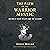 The Path of the Warrior-Mystic: Being a Man in an Age of Chaos