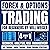 Forex & Options Trading for Beginners: 4 Books in 1: Technical Analysis, Risk Management, Day Trading, Swing Trading & Trend Trading Strategies
