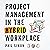 Project Management in the Hybrid Workplace