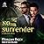 No Surrender: Badlands, Book 5