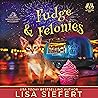 Fudge & Felonies by Lisa Siefert