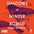 Shadows of Winter Robins
