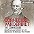 Cornelius Vanderbilt - The Commodore: Insight and Analysis Into the Life and Success of America's First Tycoon: Business Biographies and Memoirs - Titans of Industry