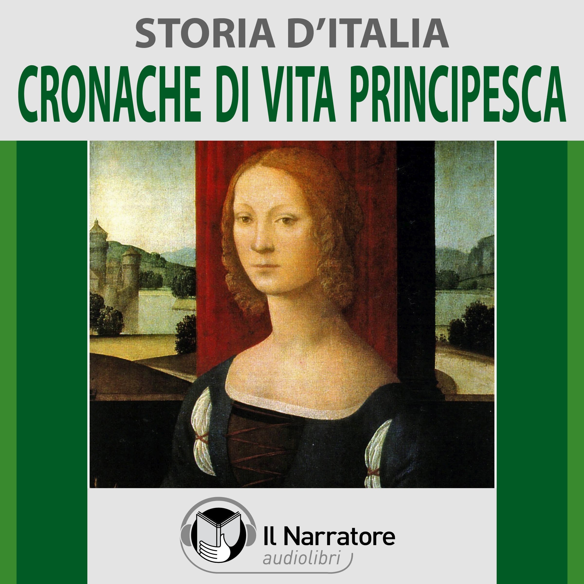 Cronache di vita principesca: Storia d'Italia 32 (Audible Audio)