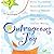 Outrageous Joy: The Life-Changing, Soul-Shaking Truth About God