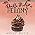 Double Fudge Felony: Cupcake Crimes Series, Book 3