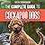 The Complete Guide to Cockapoo Dogs: Everything You Need to Know to Successfully Raise, Train, and Love Your New Cockapoo Dog