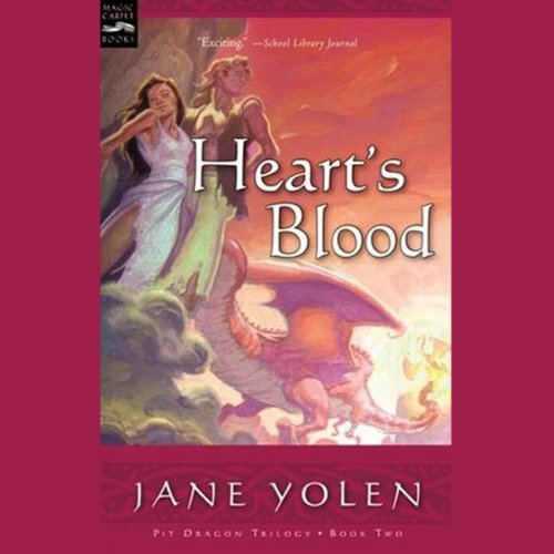Heart's Blood: The Pit Dragon Chronicles