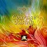 Courage Rising: T...