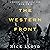 The Western Front: A History of the Great War, 1914-1918