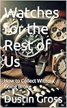 Watches for the R...