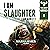 I Am Slaughter: Warhammer 40,000: The Beast Arises, Book 1