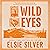Wild Eyes (Rose Hill, #2)