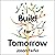 Build for Tomorrow: An Action Plan for Embracing Change, Adapting Fast, and Future-Proofing Your Career