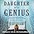 Daughter of a Genius: How Death Can Lead to Life
