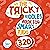 The Tricky Riddles Book for Smart Kids: 320 Fun Riddles, Brain Teasers, and Trick Questions for Everyday Family Fun that Boosts Brain Power