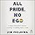 All Pride, No Ego: A Queer Executive's Journey to Living and Leading Authentically
