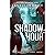 Shadow Hour: A Shadow Cell Thriller