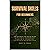 Survival Skills for Beginners: The Ultimate Life-Saving Guide to Thriving in the Wilderness, Preparing for Emergencies, and Building Lasting Resilience