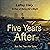 Five Years After: Book Two