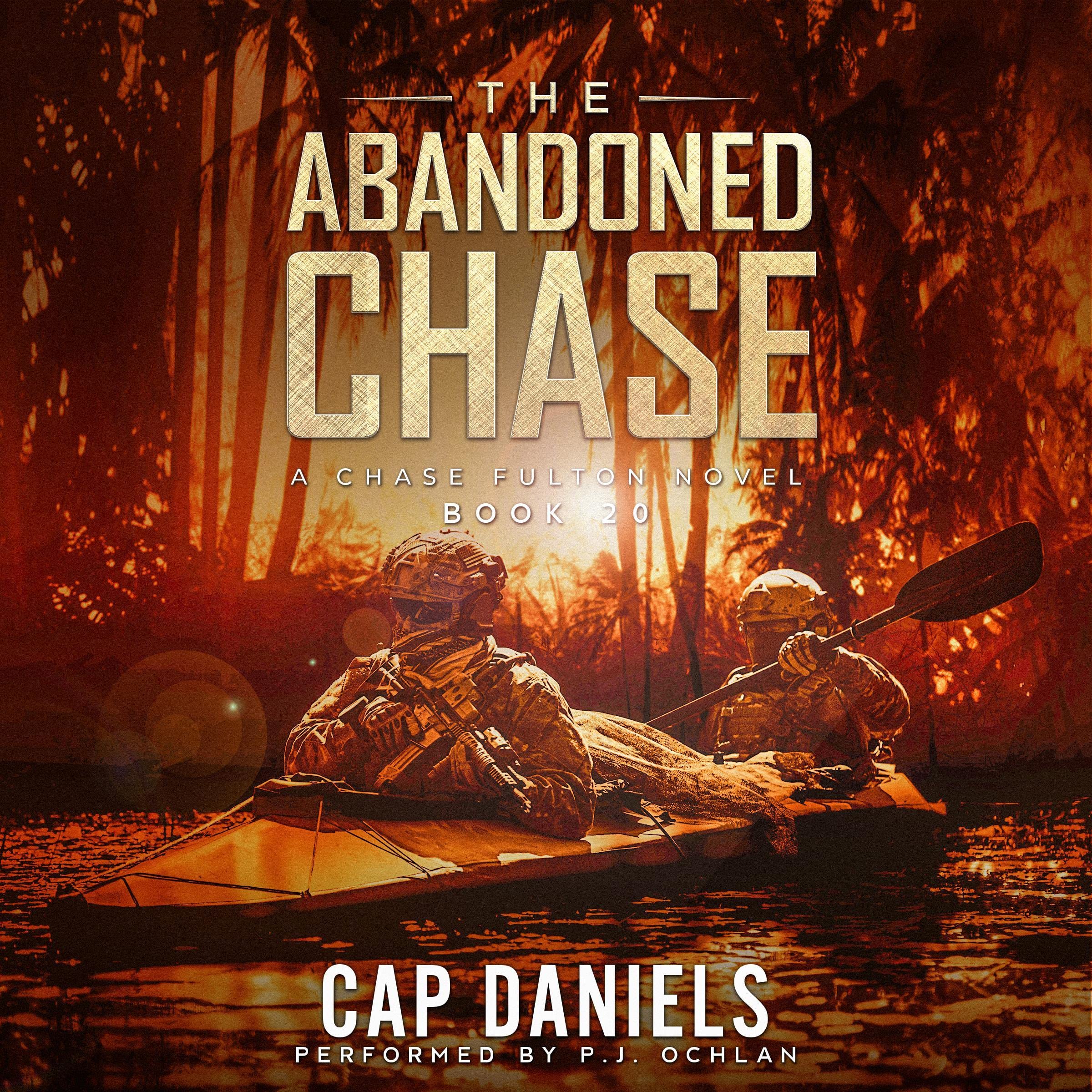 The Abandoned Chase: Chase Fulton Novels, Book 20 (Audible Audio)