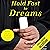 Hold Fast to Dreams: A Coll...